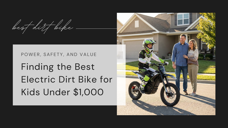 Finding the Best Electric Dirt Bike for Kids Under $1000