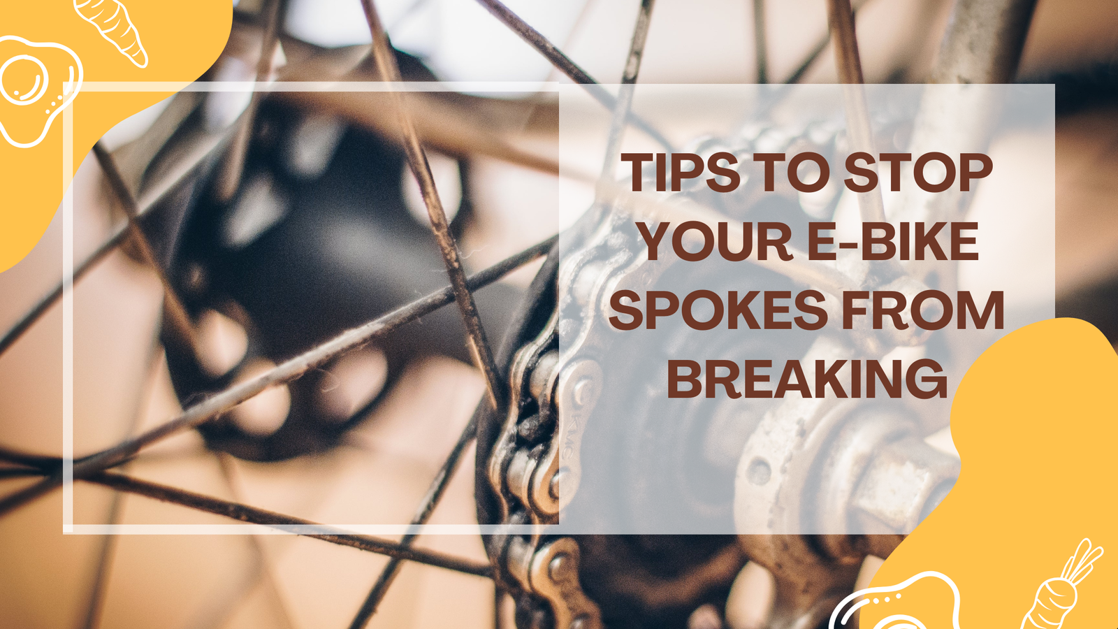Tips To Stop Your E-bike Spokes From Breaking